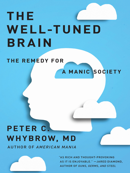 Title details for The Well-Tuned Brain by Peter C. Whybrow - Wait list
